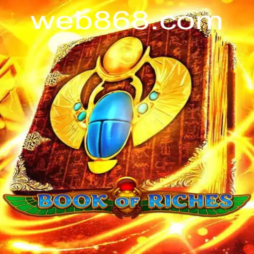Descubra o Universo do Jogo BookofRiches na Plataforma 868BET.COM