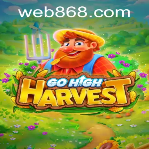 GoHighHarvest: A Nova Sensação dos Jogos Online com 868BET.COM