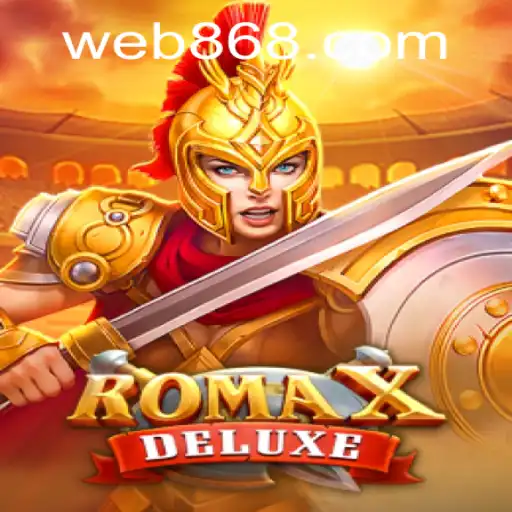 Explorando RomaXDeluxe: O Novo Fenômeno dos Jogos da 868BET.COM